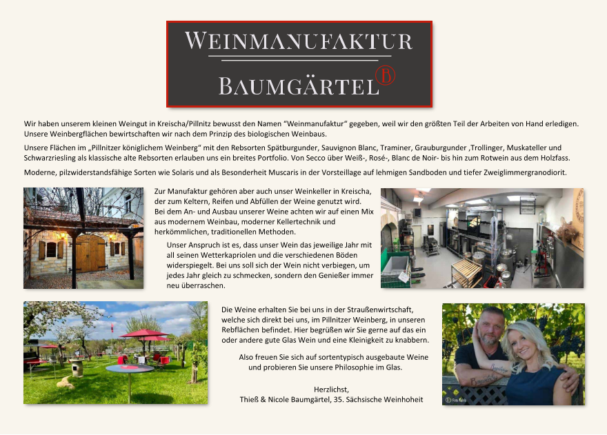 “Weinmanufaktur“ gegeben, weil wir den größten Teil der Arbeiten von Hand erledigen. im „Pillnitzer königlichem Weinberg“ mit den Rebsorten Spätburgunder, Sauvignon Blanc, Traminer, Foto Kahle C